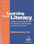 Learning Through Literacy: Adapting Novels by Roald Dahl for Students in Self-Contained or Inclusive Classrooms