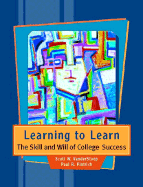 Learning to Learn: The Skill and Will of College Success - Pintrich, Paul R, and VanderStoep, Scott W