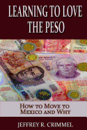 Learning to Love the Peso