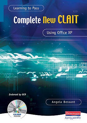 Learning to Pass Complete New CLAIT Using Office XP - Bessant, Angela