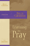 Learning to Pray: The Journey Study Series