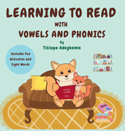 Learning to Read with Vowels and Phonics