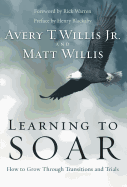 Learning to Soar: How to Grow Through Transitions and Trials