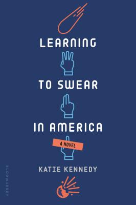 Learning to Swear in America - Kennedy, Katie