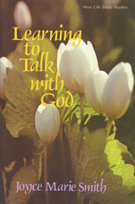 Learning to Talk with God - Smith, Joyce