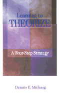 Learning to Theorize: A Four-Step Strategy