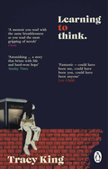 Learning to Think.: make believe, injustice and searching for truth - a memoir