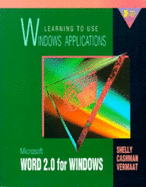 Learning to Use Windows Applications: Microsoft Word 2.0 for Windows - Shelly, Gary B., and Cashman, Thomas J.