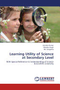 Learning Utility of Science at Secondary Level
