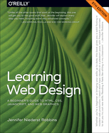 Learning Web Design 5e: A Beginner's Guide to HTML, CSS, JavaScript, and Web Graphics
