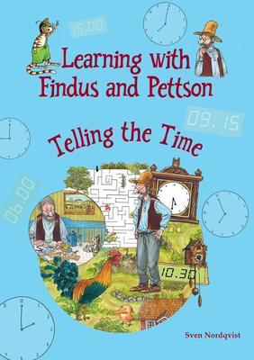 Learning with Findus and Pettson - Telling the Time - Nordqvist, Sven