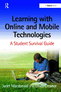 Learning with Online and Mobile Technologies: A Student Survival Guide