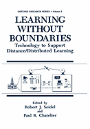 Learning Without Boundaries: Technology to Support Distance/Distributed Learning