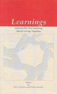 Learnings: Lessons We are Learning About Living Together - Andrews, Dave, and Beazley, Helen