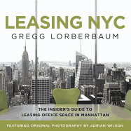 Leasing NYC: The Insider's Guide to Leasing Office Space in Manhattan