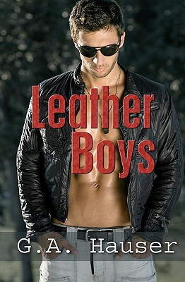 Leather Boys: Men in Motion Book 4 - Hauser, G A