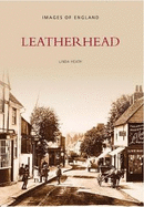 Leatherhead (Archive Photographs)