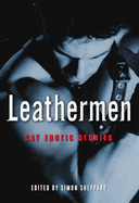 Leathermen: Gay Erotic Stories