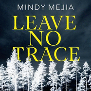 Leave No Trace: An unputdownable thriller packed with suspense and dark family secrets
