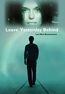 Leave Yesterday Behind