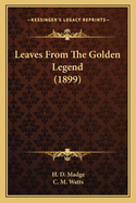 Leaves from the Golden Legend (1899)