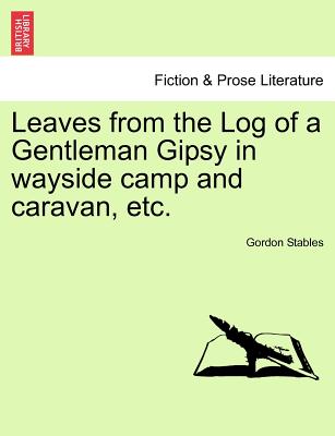 Leaves from the Log of a Gentleman Gipsy in Wayside Camp and Caravan, Etc. - Stables, Gordon