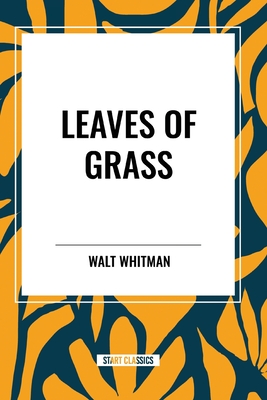 Leaves of Grass - Whitman, Walt