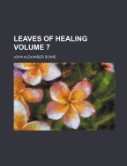 Leaves of Healing; Volume 7