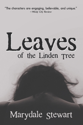 Leaves of the Linden Tree - Stewart, Marydale