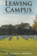 Leaving Campus: A World War II Epitaph