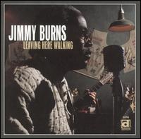 Leaving Here Walking - Jimmy Burns