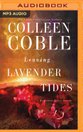 Leaving Lavender Tides: A Lavender Tides Novella