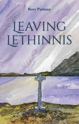 Leaving Lethinnis - Putman, Rory