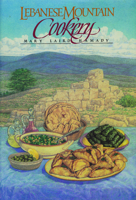 Lebanese Mountain Cookery - Hamady, Mary Laird