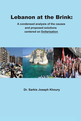 Lebanon at the Brink - Khoury, Dr Sarkis Joseph