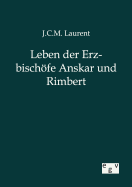 Leben der Erzbischfe Anskar und Rimbert