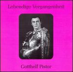 Lebendige Vergangenheit: Gotthelf Pistor