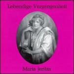 Lebendige Vergangenheit: Maria Jeritza - Maria Jeritza (soprano)