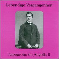 Lebendige Vergangenheit: Nazzareno De Angelis, Vol. 2 - Eduardo Garbin (vocals); Elisa Petri (vocals); Ferruccio Corradetti (vocals); Nazzareno de Angelis (bass)