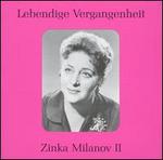 Lebendige Vergangenheit: Zinka Milanov, Vol. 2