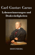 Lebenserinnerungen und Denkwrdigkeiten