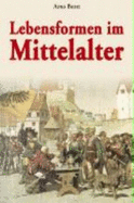 Lebensformen Im Mittelalter