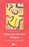 Lebensgeschichten Religion - Hermann-Josef Frisch