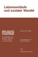 Lebensverlaufe Und Sozialer Wandel - Mayer, Karl Ulrich (Editor)