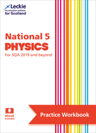 Leckie National 5 Physics for Sqa and Beyond - Practice Workbook: Practice and Learn Sqa Exam Topics