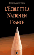 L'Ecole Et La Nation En France