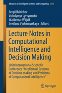 Lecture Notes in Computational Intelligence and Decision Making: 2020 International Scientific Conference Intellectual Systems of Decision-Making and Problems of Computational Intelligence"