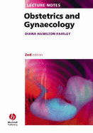 Lecture Notes: Obstetrics and Gynaecology