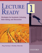 Lecture Ready 1: Strategies for Academic Listening, Note-Taking, and Discussion