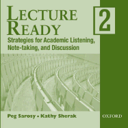 Lecture Ready 2: Strategies for Academic Listening, Note-Taking, and Discussion